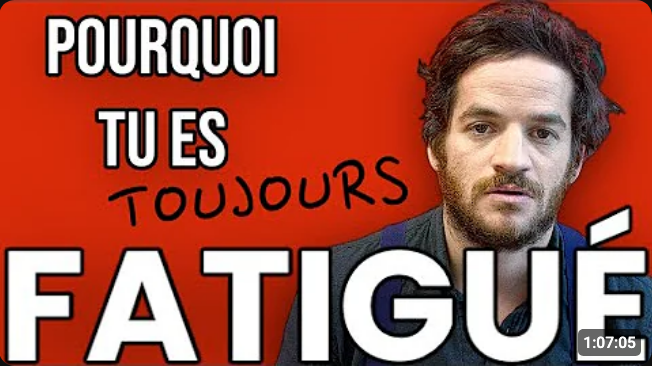 Screenshot 2026-07-31 at 00-15-19 pourquoi tu es toujours fatigué - YouTube